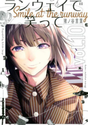 ランウェイで笑って raw 第01-22巻 [Runway de Waratte vol 01-22]