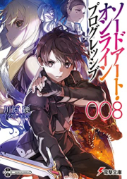 [Novel] ソードアート・オンライン プログレッシブ raw 第01-08巻 [Sword Art Online – Progressive vol 01-08]