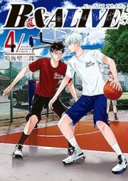 Ｂ＆ＡＬＩＶＥ raw 第01-04巻