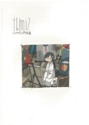 [Artbook] tkmiz つくみずらくがき画集 [tkmiz Tsukumizu Graffiti Artworks]
